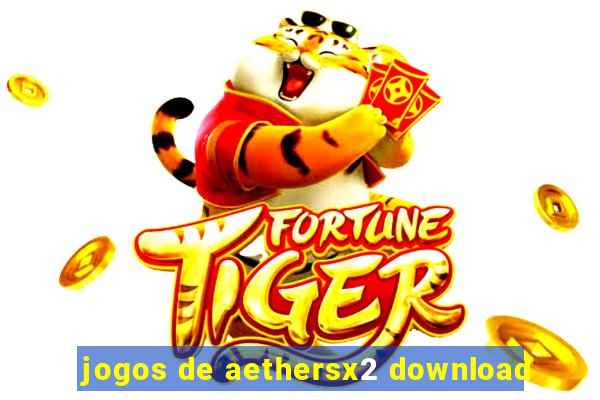 jogos de aethersx2 download